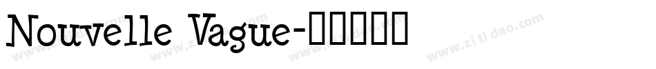 Nouvelle Vague字体转换